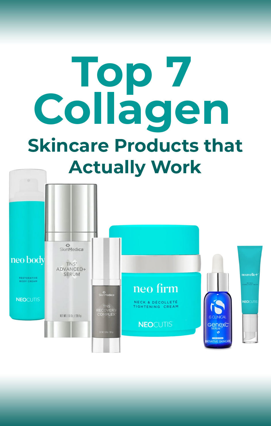 7-da Alaab ee ugu Sarreysa ee Daryeelka maqaarka ee Collagen ee Dhab ahaan Shaqeeya